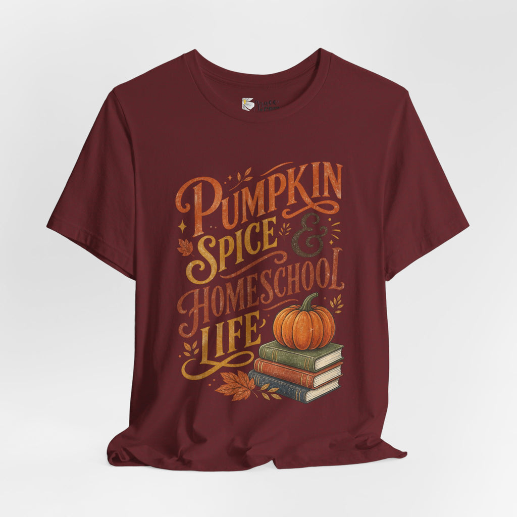 Pumpkin Spice Homeschool Life Tee