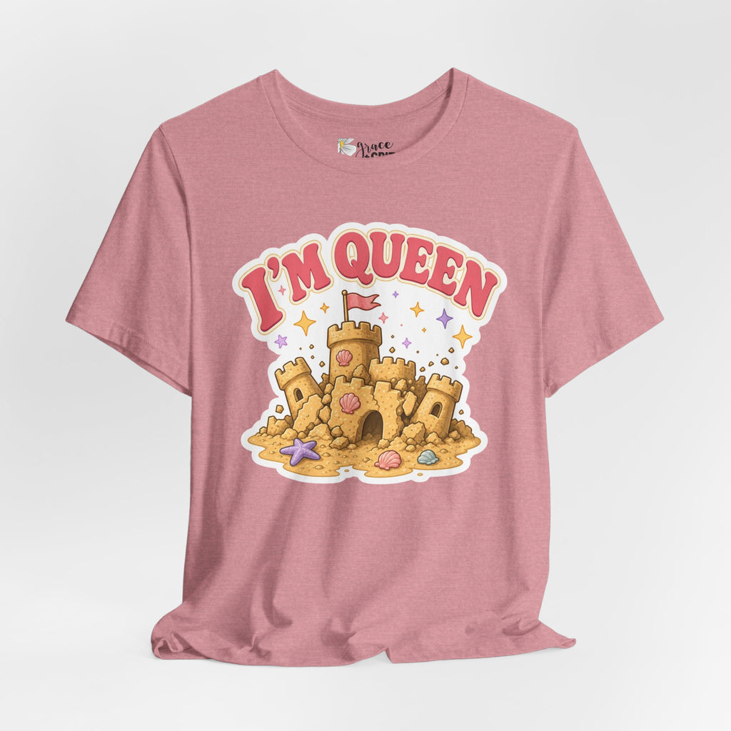 I'm Queen Sandcastle Tee | Cute Beach Princess Graphic Shirt
