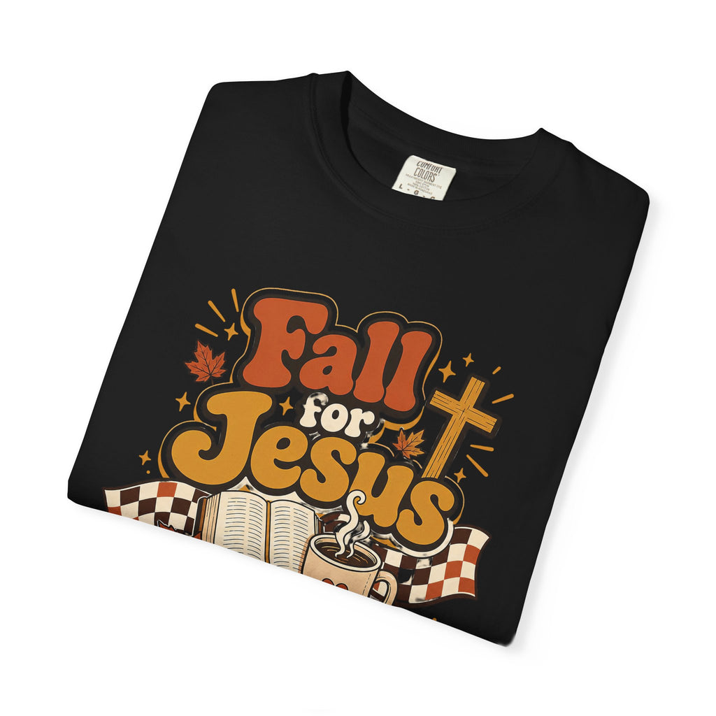Fall for Jesus He Never Leaves Christian T-Shirt