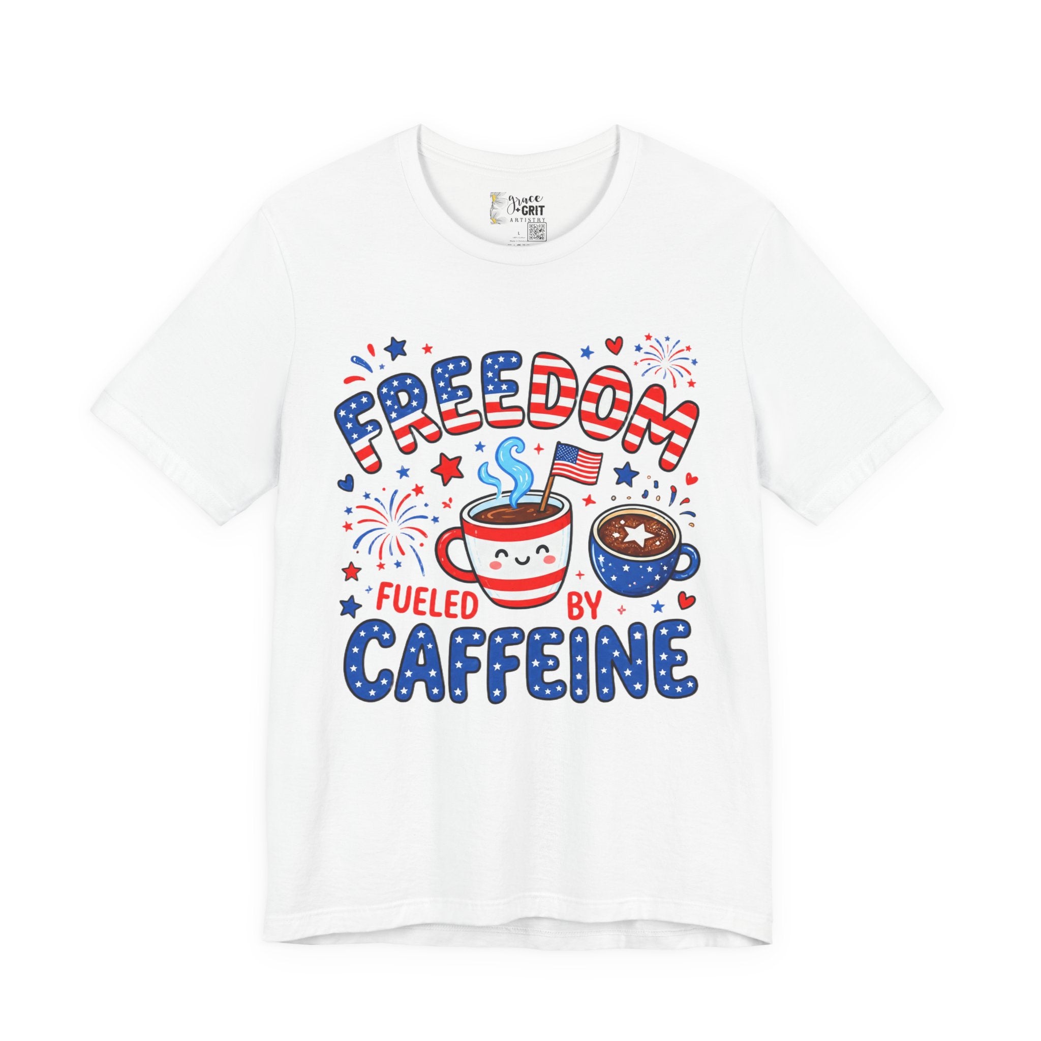 Freedom Fueled By Caffeine T-Shirt — Patriotic Coffee Tee