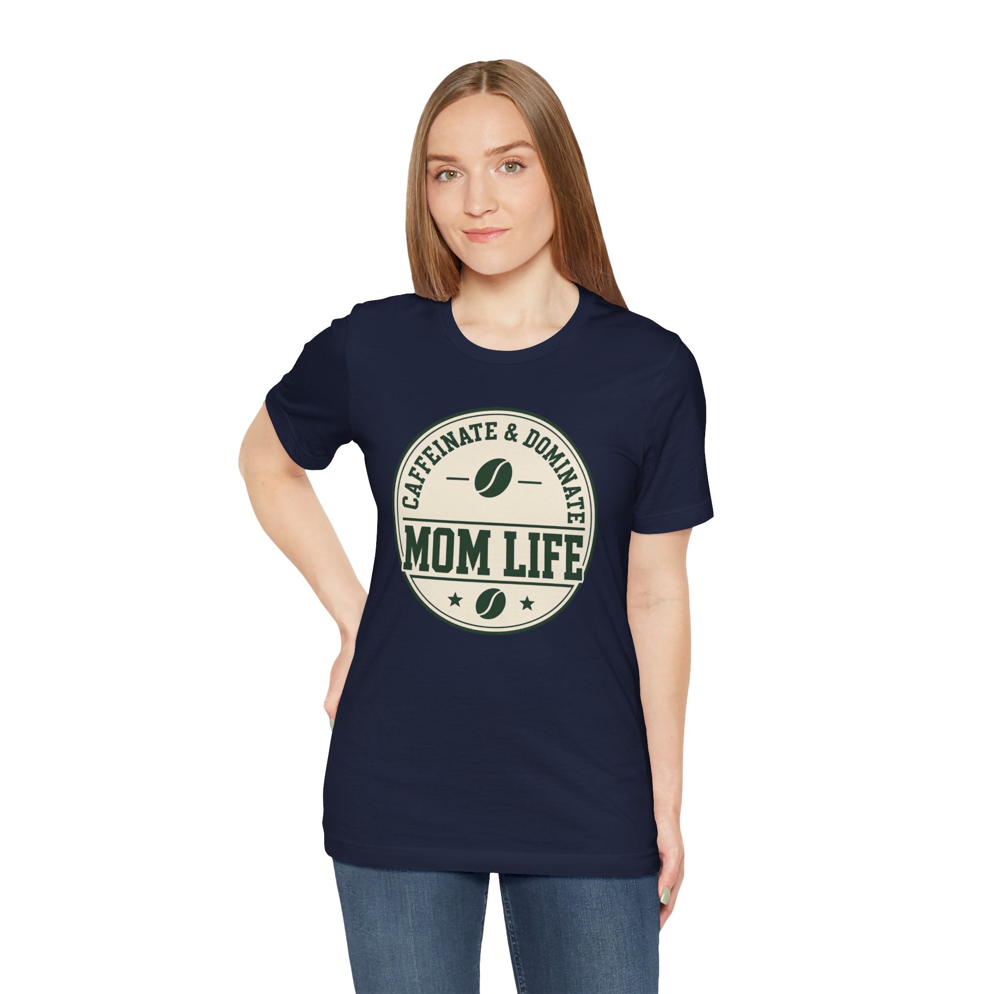 Mom Life T‑Shirt – "Caffeinate & Dominate" Coffee Mom Tee