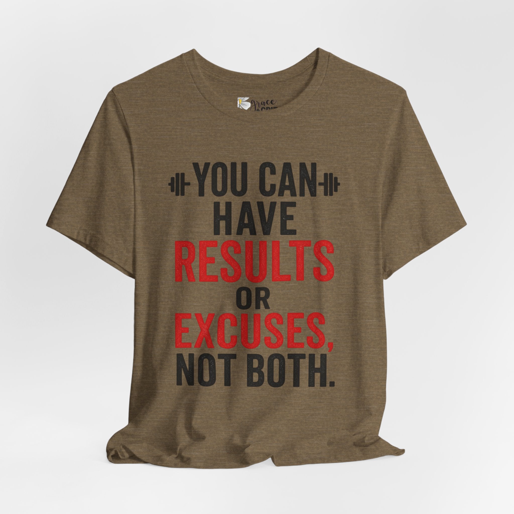 You Can Have Results or Excuses Not Both T-Shirt | Motivational Fitness Tee