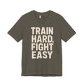 Train Hard Fight Easy Tee | Motivational Gym Workout Shirt