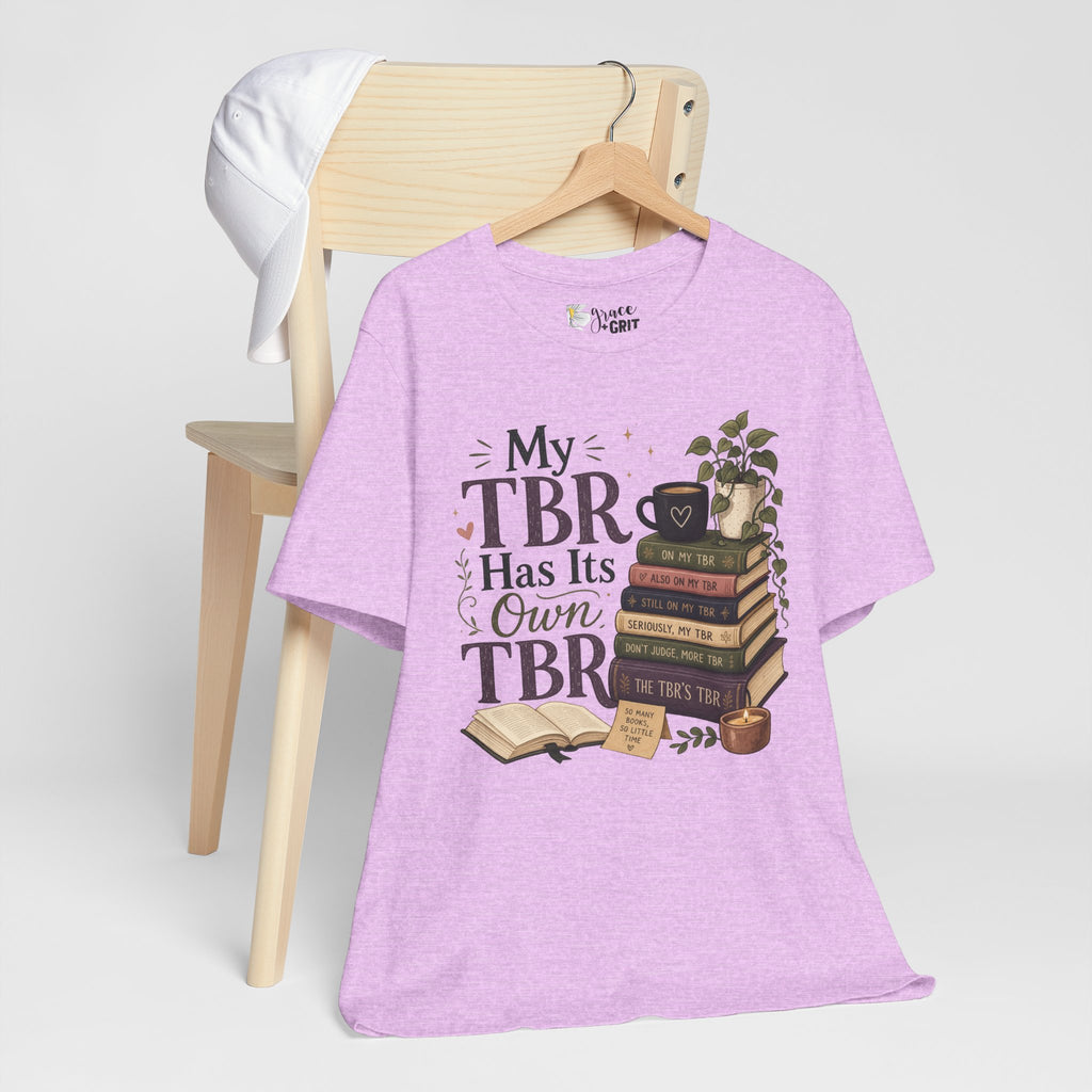My TBR Has Its Own TBR T-Shirt — Book Lover Reading Stack Tee