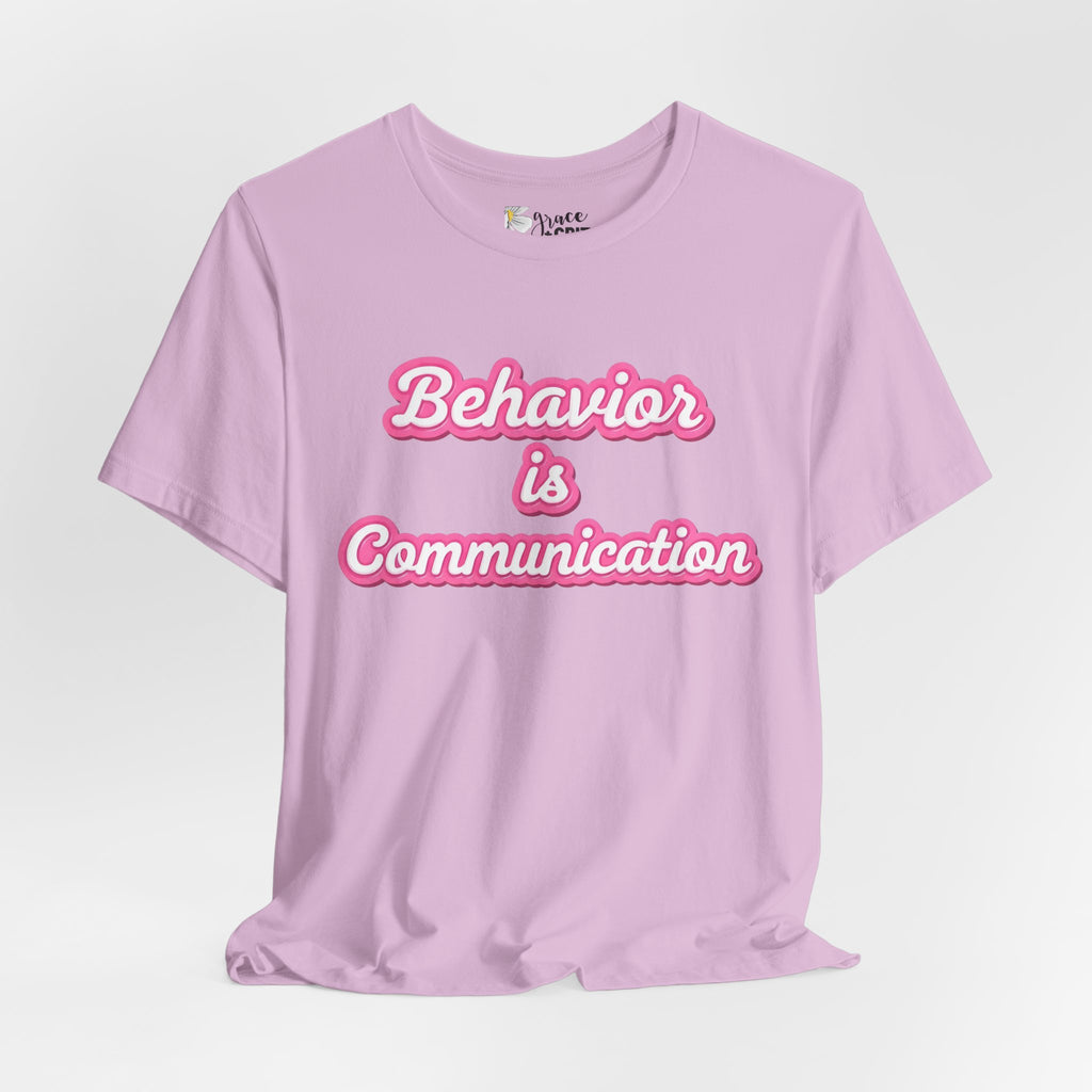 Behavior is Communication T-Shirt | Psychology Awareness Tee, Pink Script