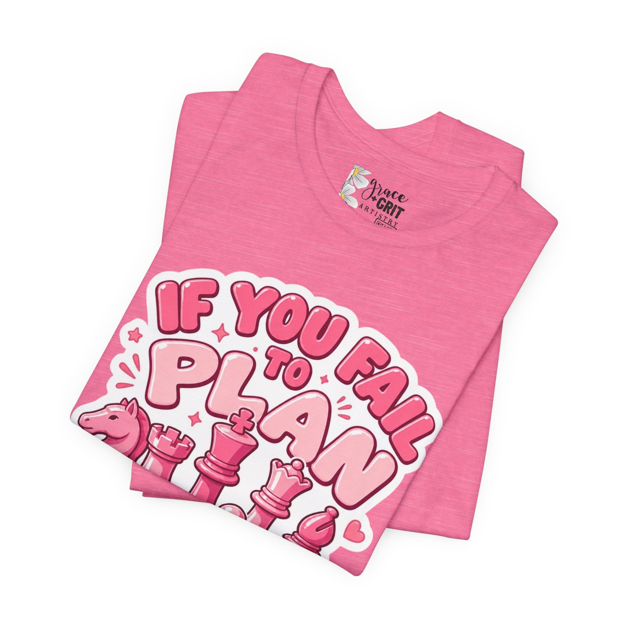 Plan to Win Chess T‑Shirt — "If You Fail to Plan You Plan to Fail" Motivational Tee