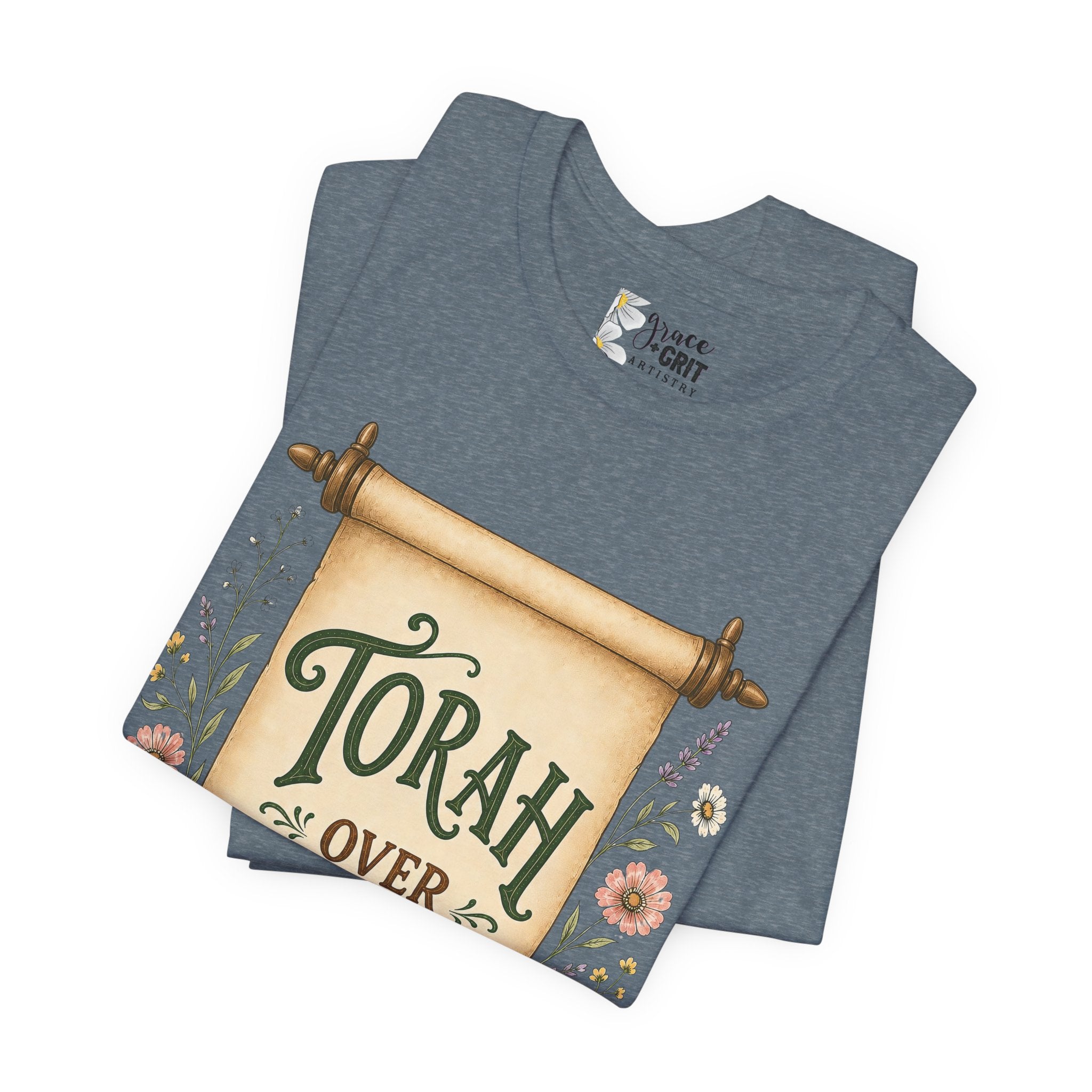 Torah Over Traditions T-Shirt — Vintage Scroll Floral Jewish Pride Tee