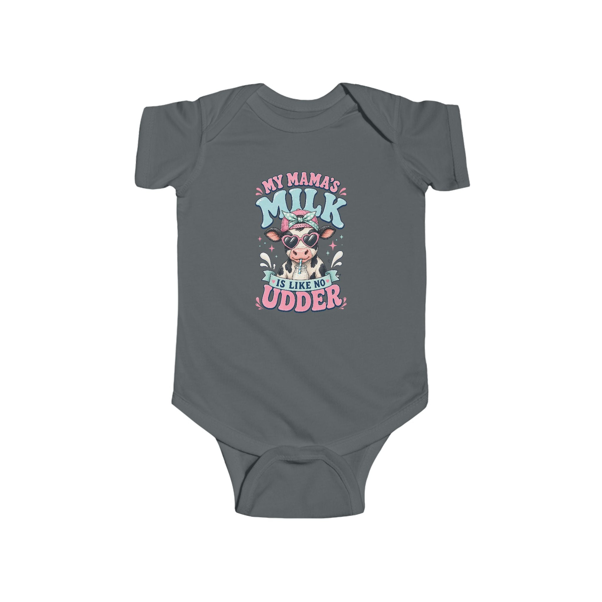 Infant Bodysuit — "My Mama's Milk Is Like No Udder" Cute Cow Nursing Baby Onesie