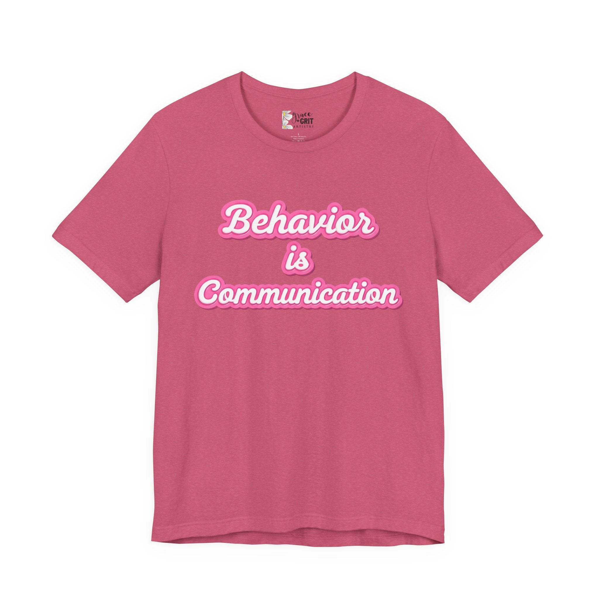 Behavior is Communication T-Shirt | Psychology Awareness Tee, Pink Script
