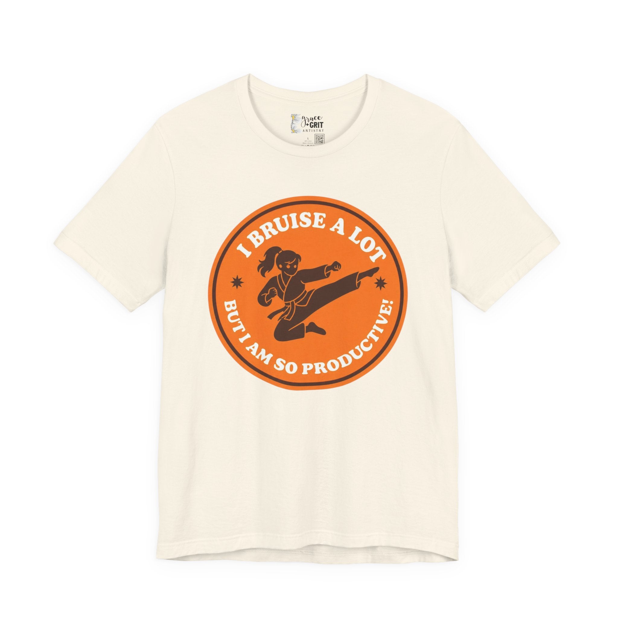 T-Shirt — I Bruise a Lot But I Am So Productive Martial Arts Graphic Tee