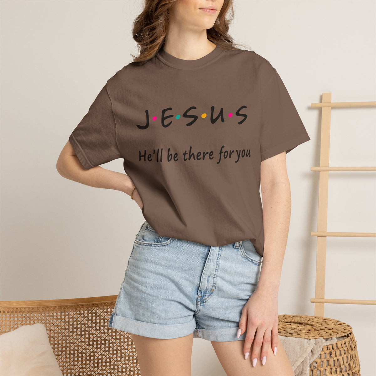 Jesus He’ll Be There for You Christian T-Shirt