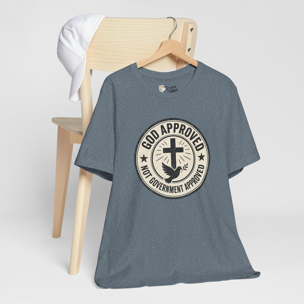 God Approved T‑Shirt – “God Approved Not Government Approved” Faith Graphic Tee
