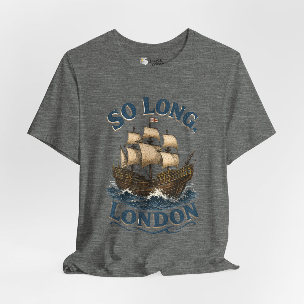 So Long London Ship T-Shirt — Vintage Sailing Graphic Tee
