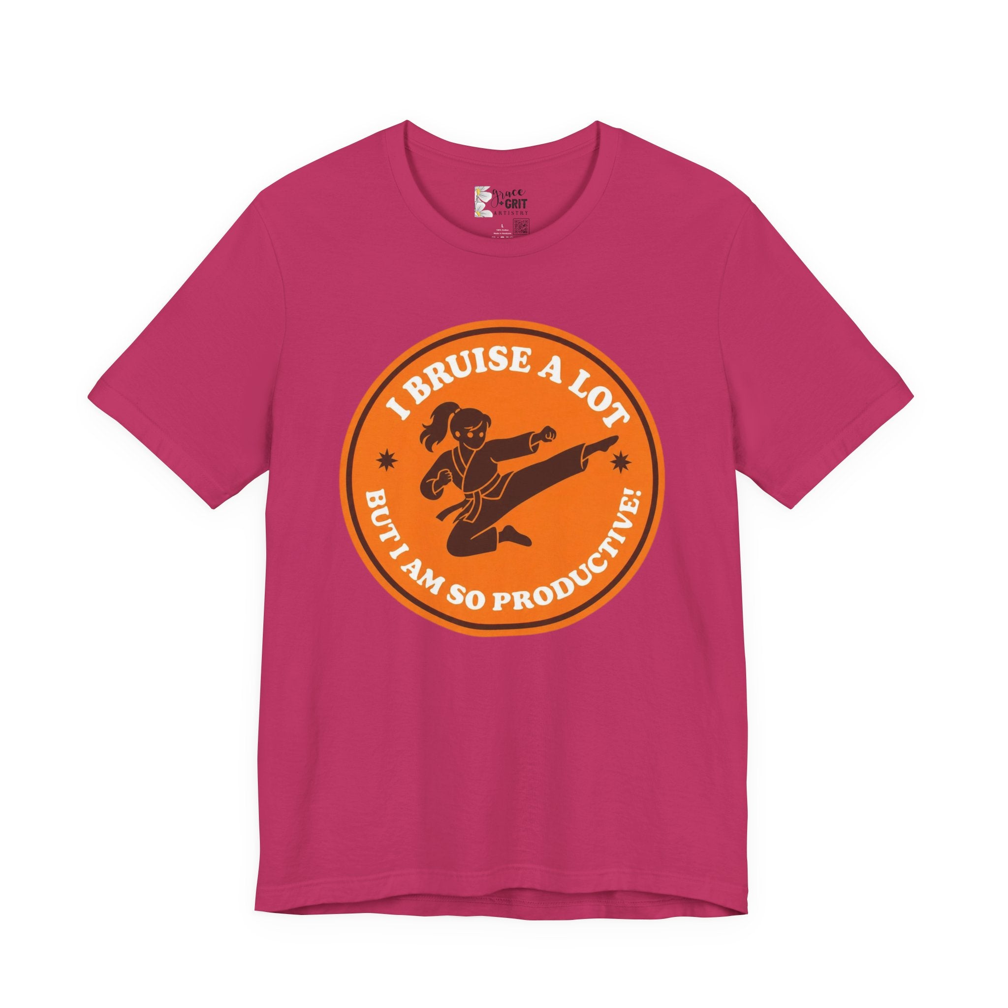 T-Shirt — I Bruise a Lot But I Am So Productive Martial Arts Graphic Tee