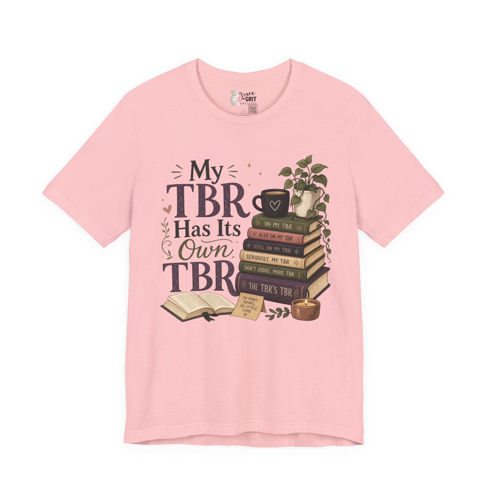 My TBR Has Its Own TBR T-Shirt — Book Lover Reading Stack Tee