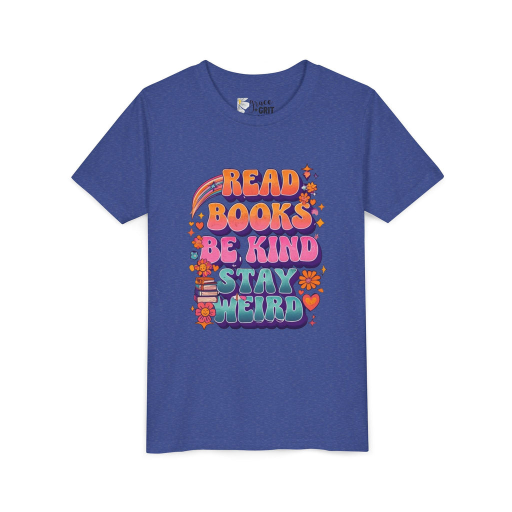 Youth Tee — "Read Books Be Kind Stay Weird" Retro Kids Graphic Shirt