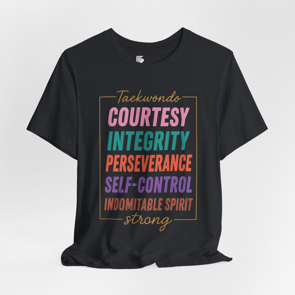 Taekwondo Values COURTESY INTEGRITY PERSEVERANCE tee | Martial Arts Principles T-Shirt