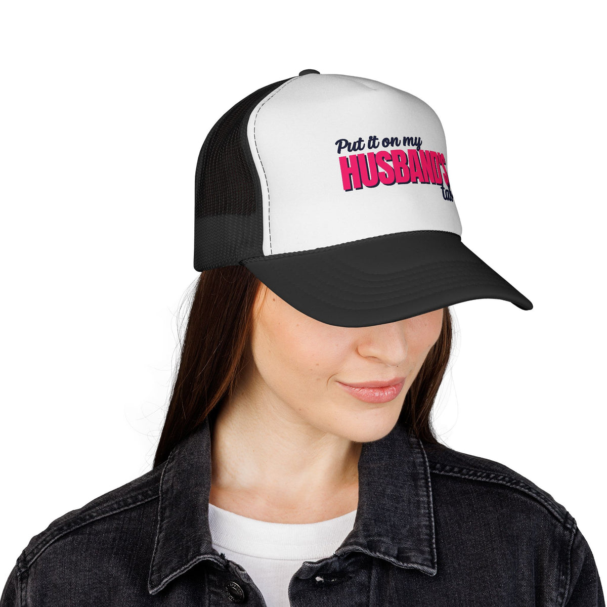 Put It on My Husband’s Tab Trucker Cap