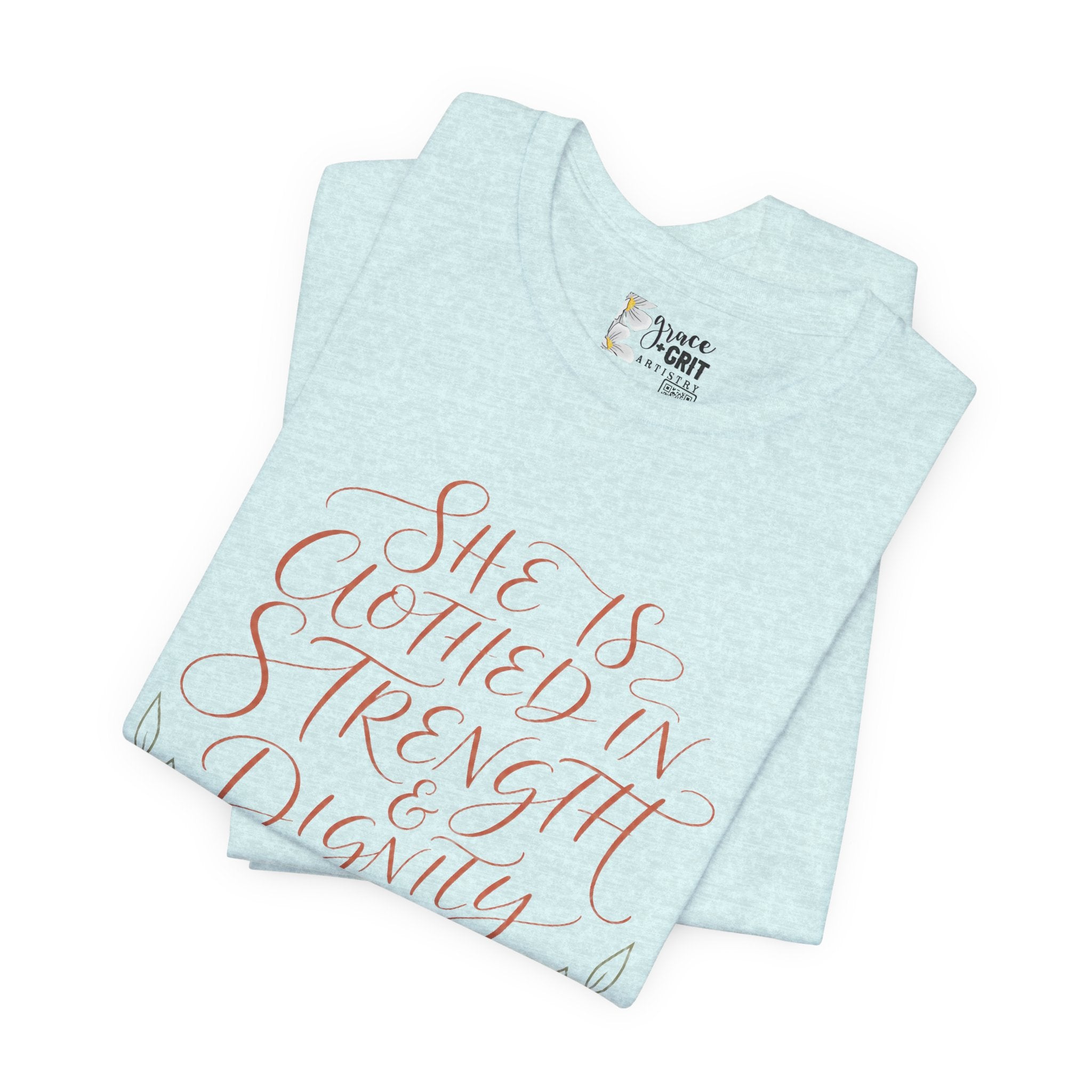 She Is Clothed in Strength & Dignity Tee — Inspirational Christian Women's Graphic T-Shirt