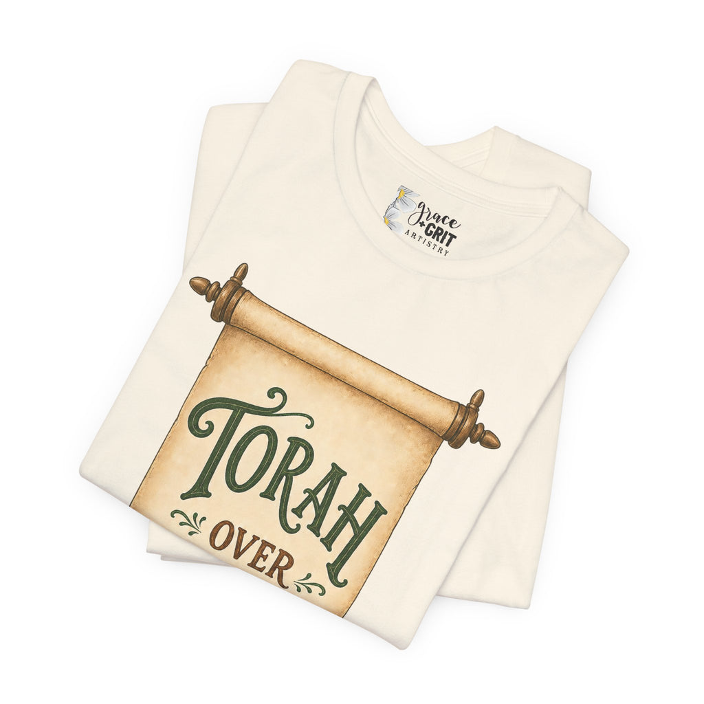 Torah Over Traditions Tee | Scroll Typography Jewish Faith Shirt