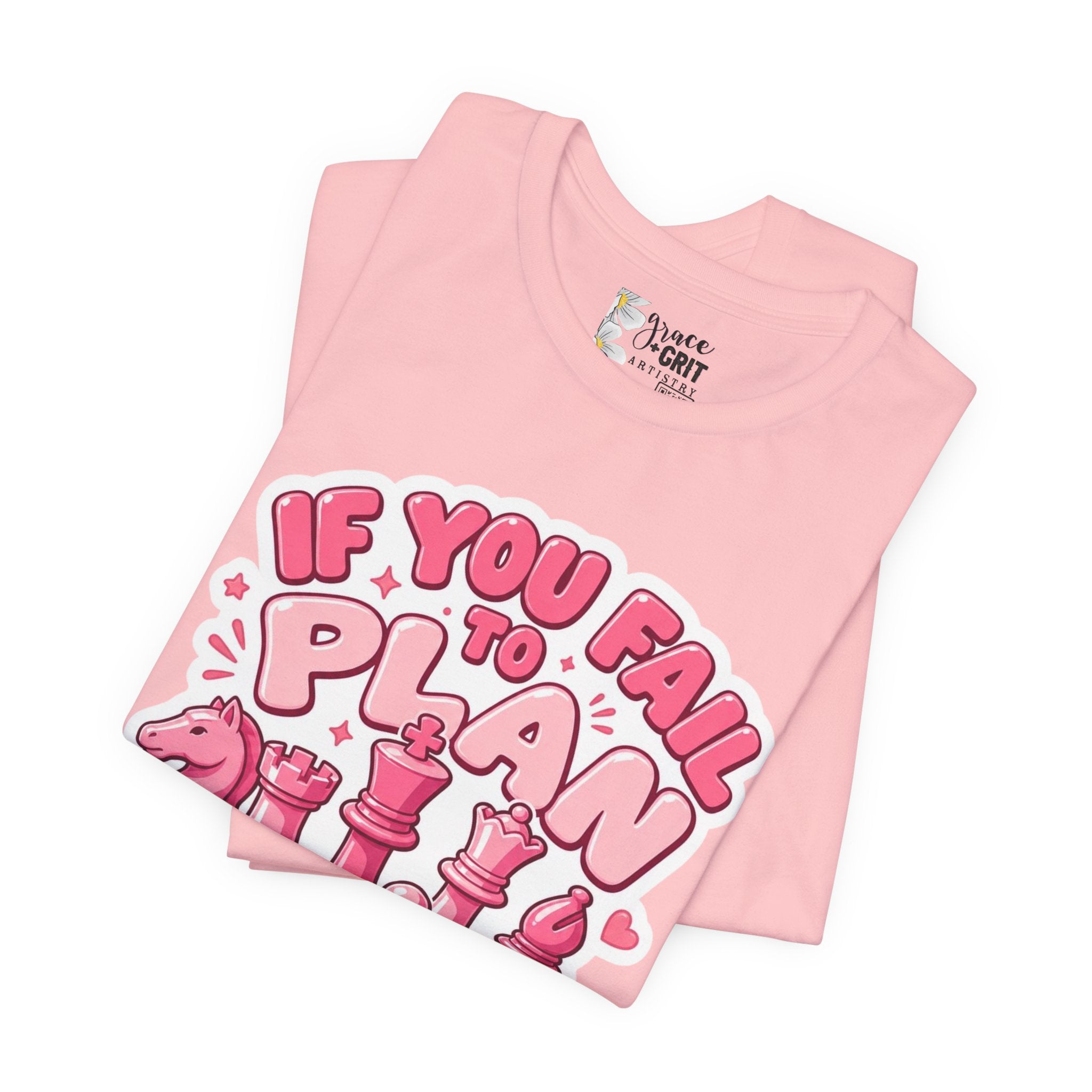 Plan to Win Chess T‑Shirt — "If You Fail to Plan You Plan to Fail" Motivational Tee