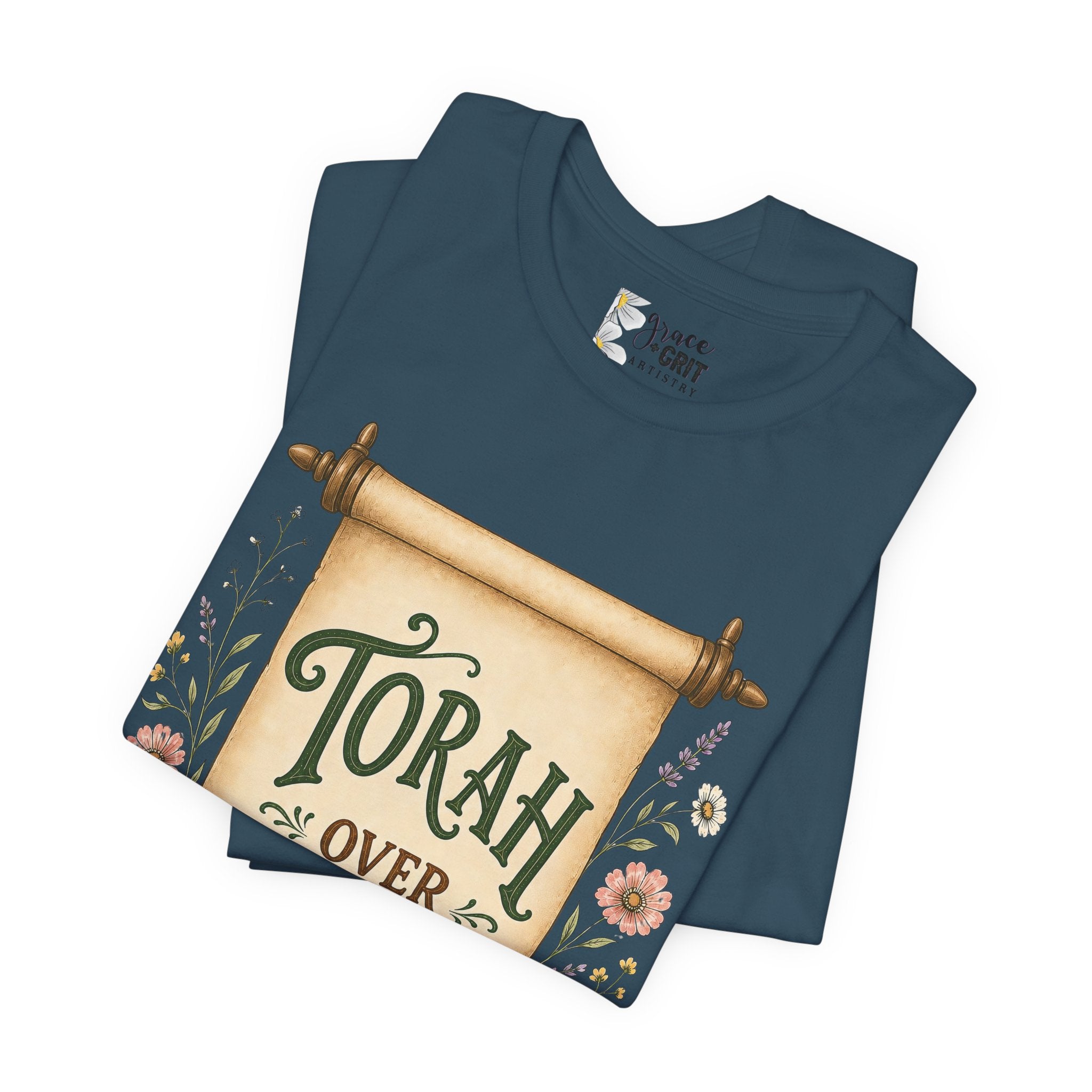Torah Over Traditions T-Shirt — Vintage Scroll Floral Jewish Pride Tee