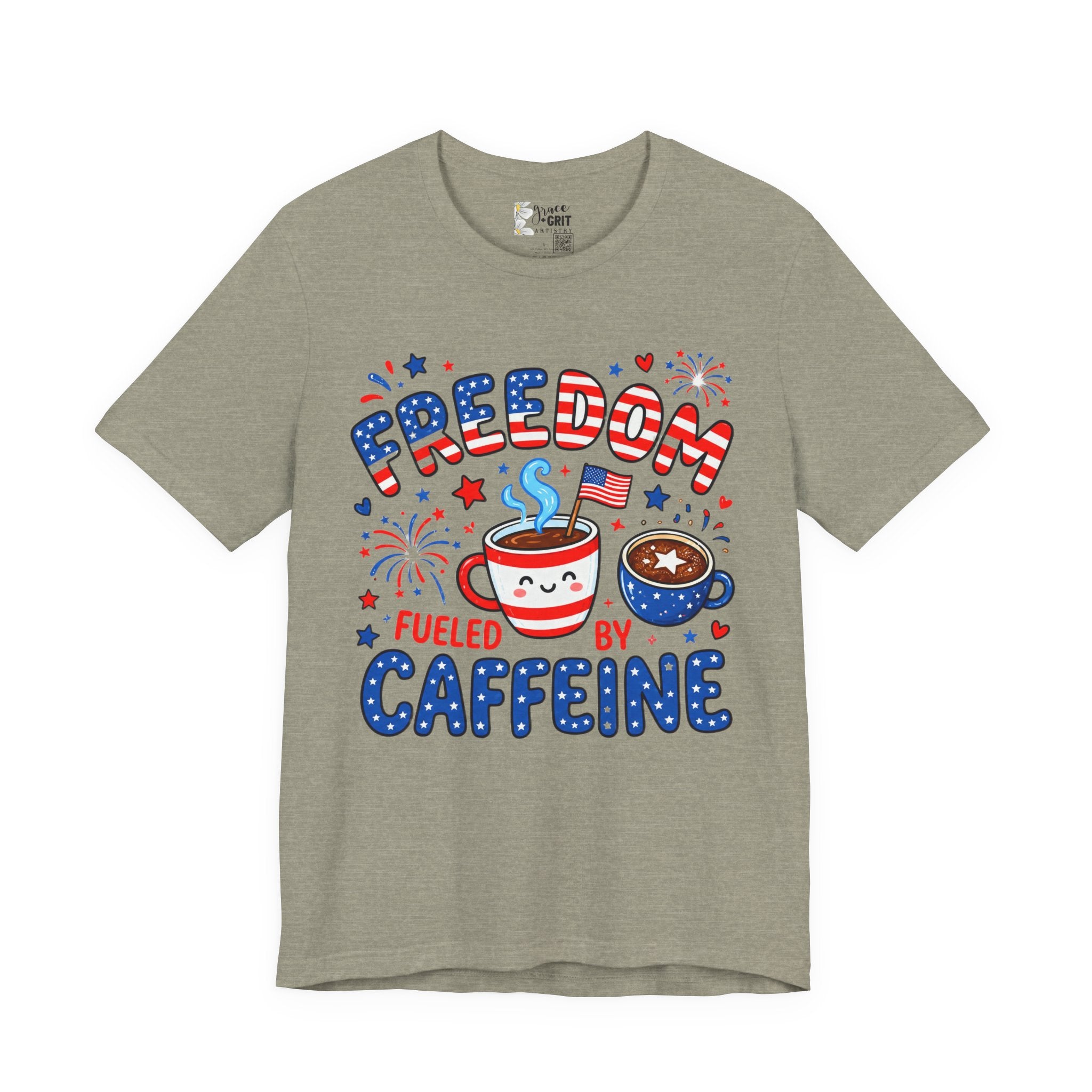 Freedom Fueled By Caffeine T-Shirt — Patriotic Coffee Tee