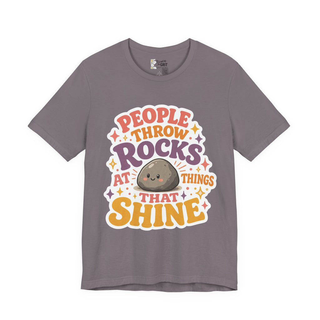 People Throw Rocks at Things That Shine T-Shirt | Cute Rock Illustration