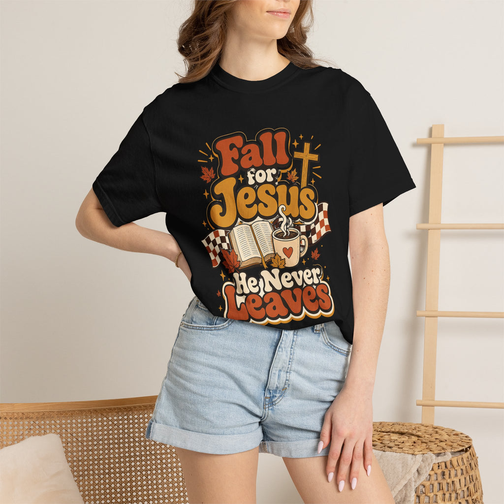 Fall for Jesus He Never Leaves Christian T-Shirt