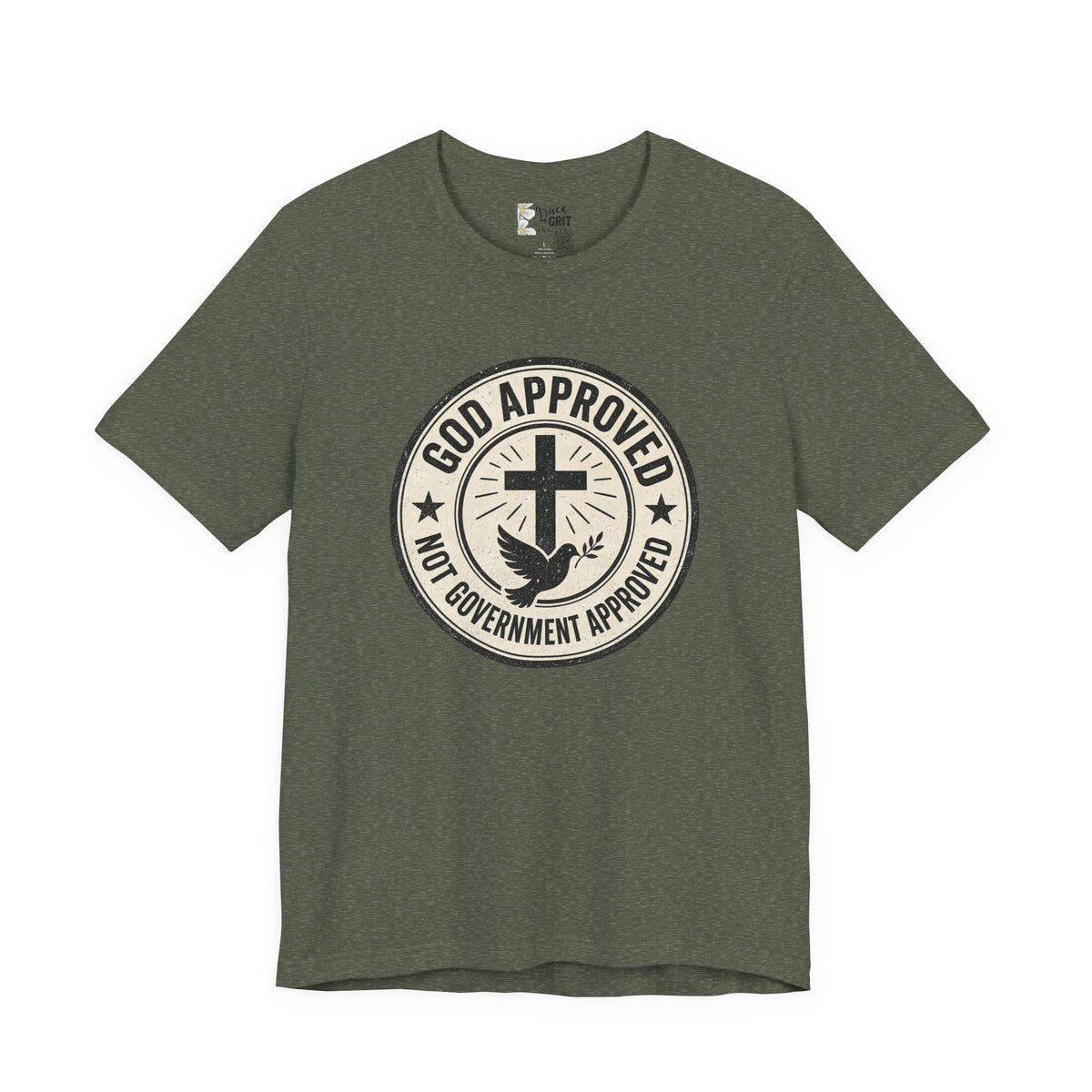 God Approved T‑Shirt – “God Approved Not Government Approved” Faith Graphic Tee