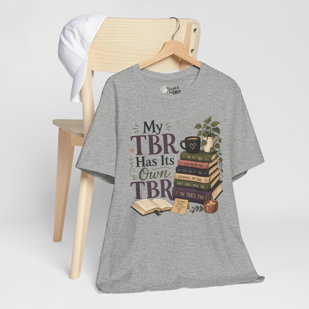 My TBR Has Its Own TBR T-Shirt — Book Lover Reading Stack Tee