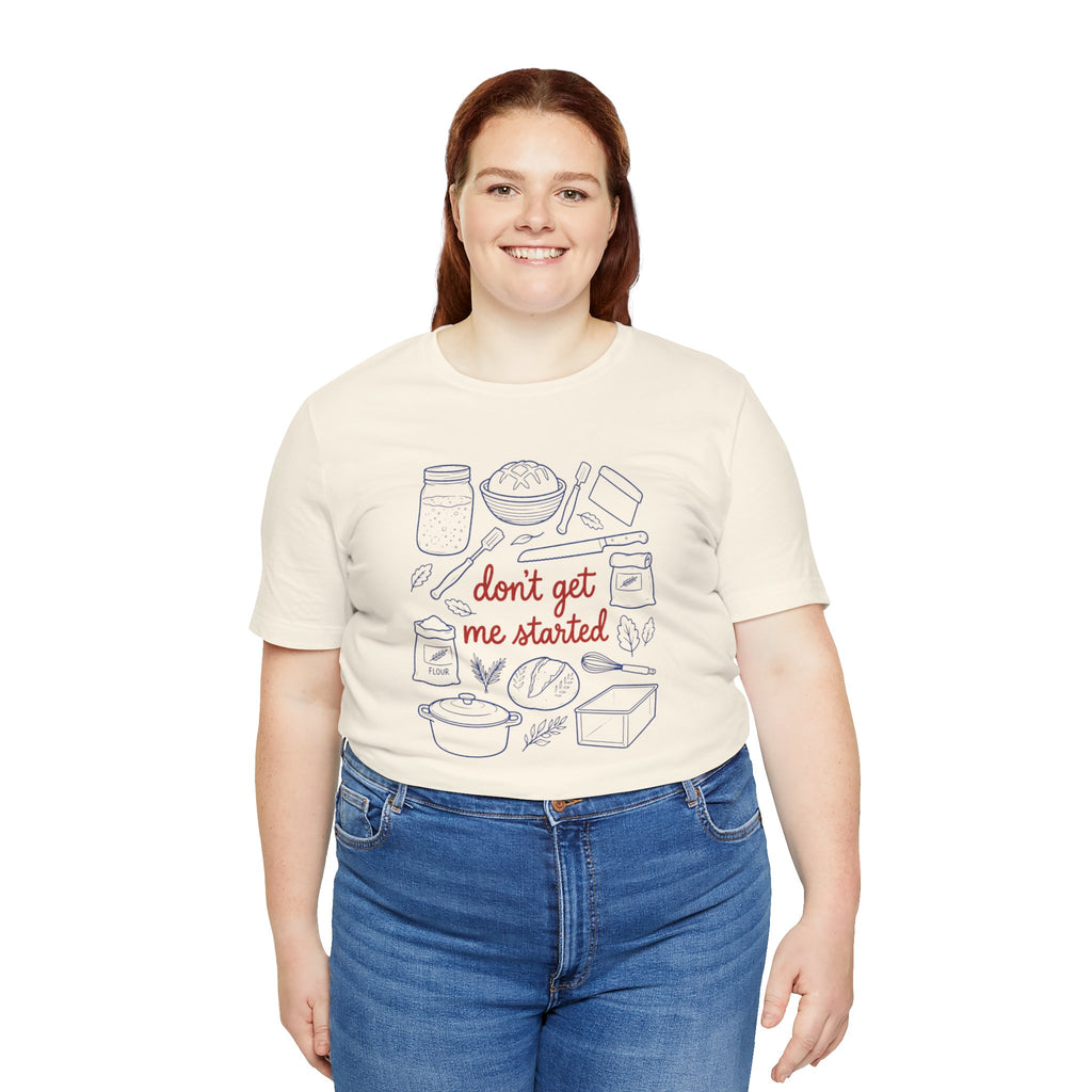 Cooking Tee — "Don't Get Me Started" Kitchen Illustration T-Shirt