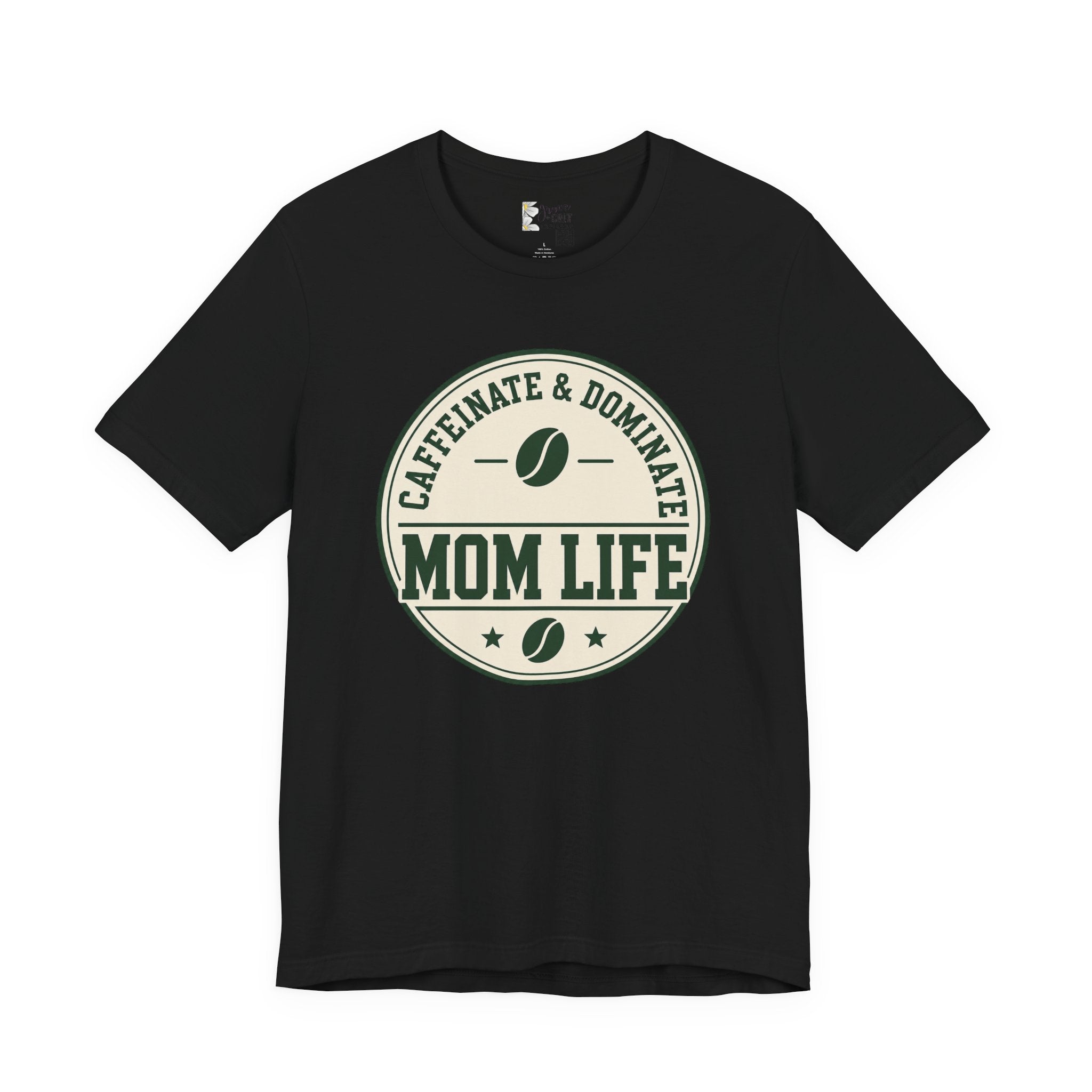 Mom Life T‑Shirt – "Caffeinate & Dominate" Coffee Mom Tee