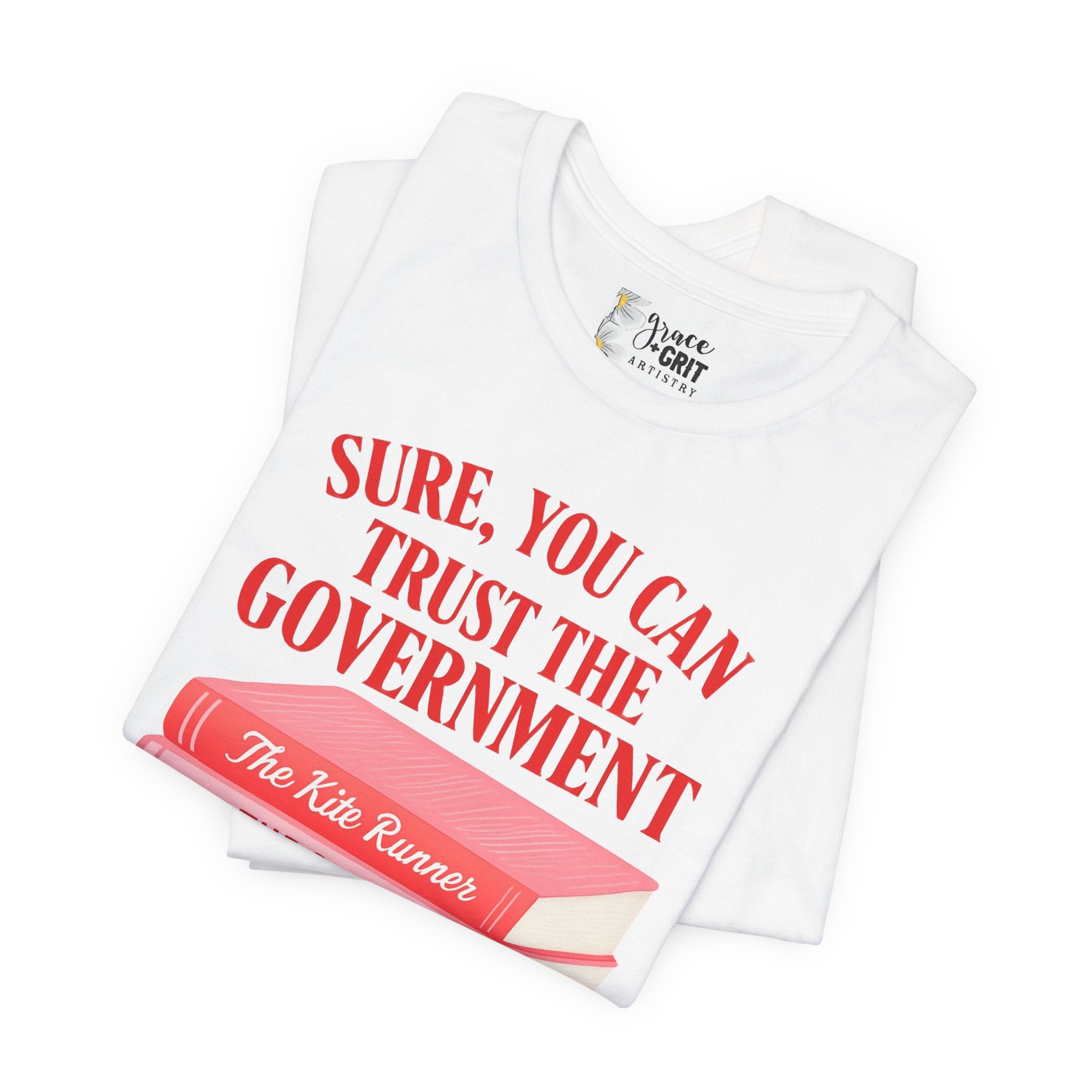 Sure You Can Trust The Government book stack T-Shirt | Literary Dystopia Tee