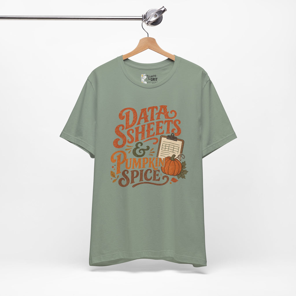 Tee — "Data Sheets & Pumpkin Spice" Fall Graphic Tee for Data Lovers