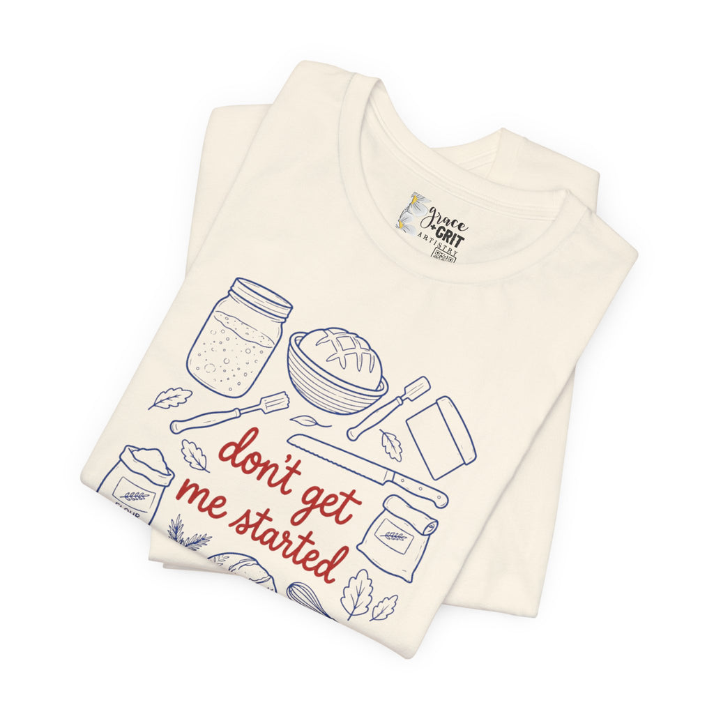 Cooking Tee — "Don't Get Me Started" Kitchen Illustration T-Shirt