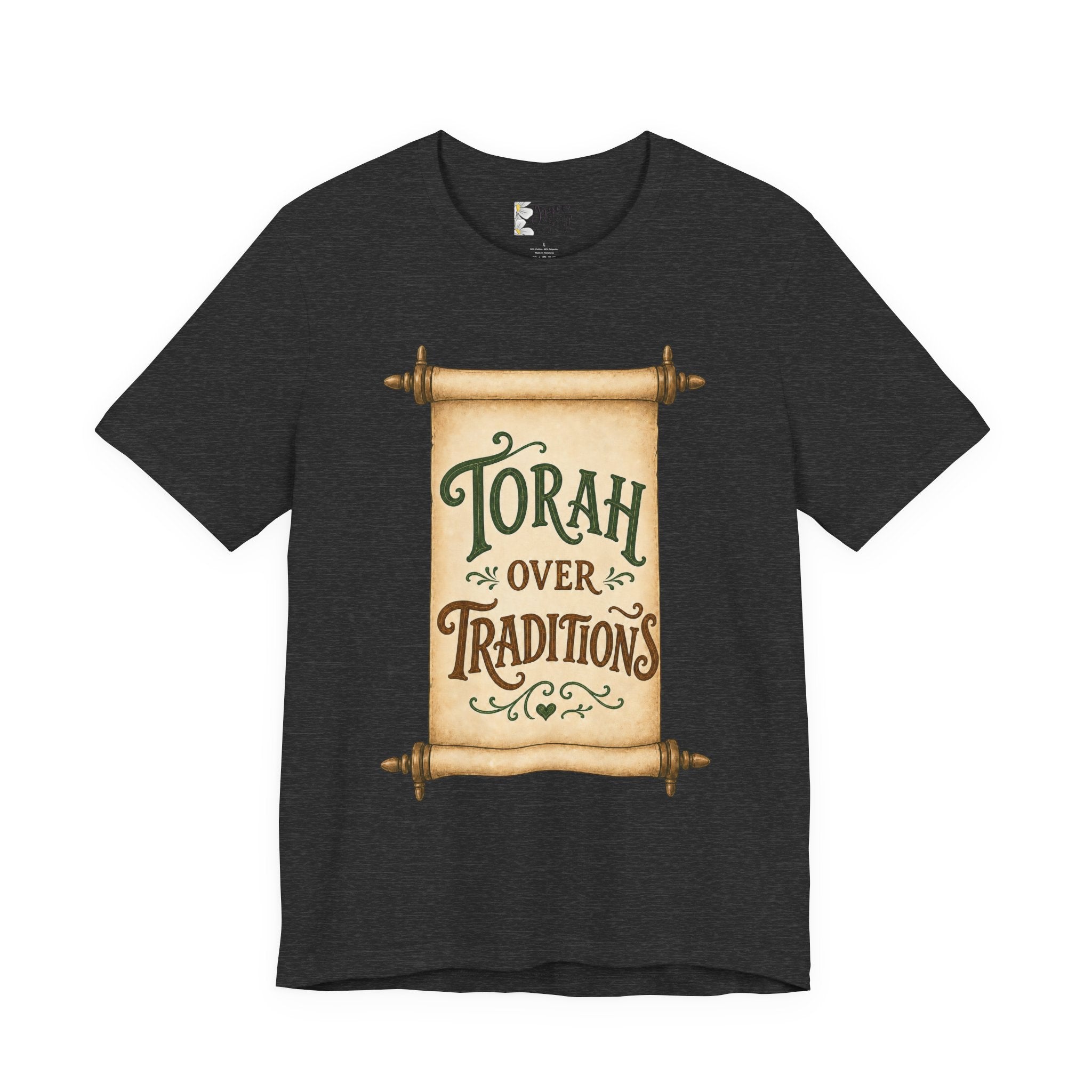 Torah Over Traditions Tee | Scroll Typography Jewish Faith Shirt