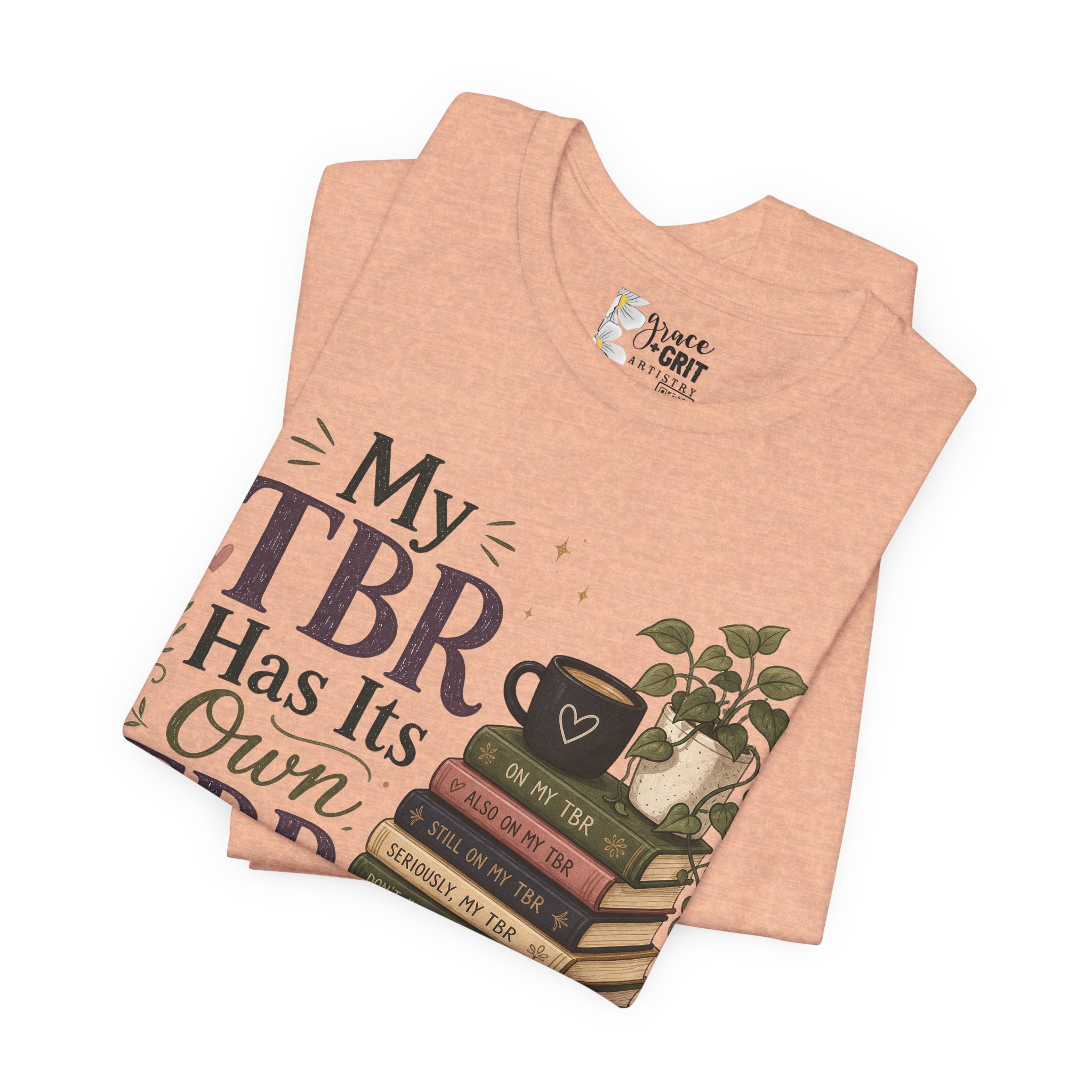 My TBR Has Its Own TBR T-Shirt — Book Lover Reading Stack Tee