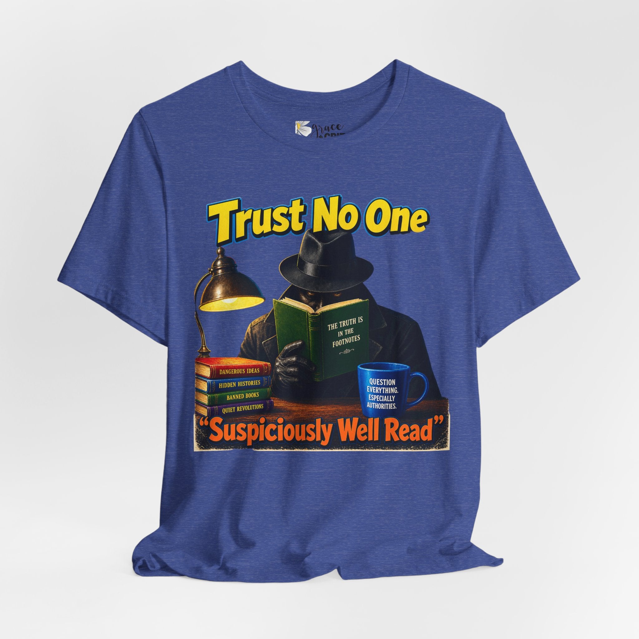 Trust No One “Suspiciously Well Read” Tee – Mystery Reader Graphic T‑Shirt