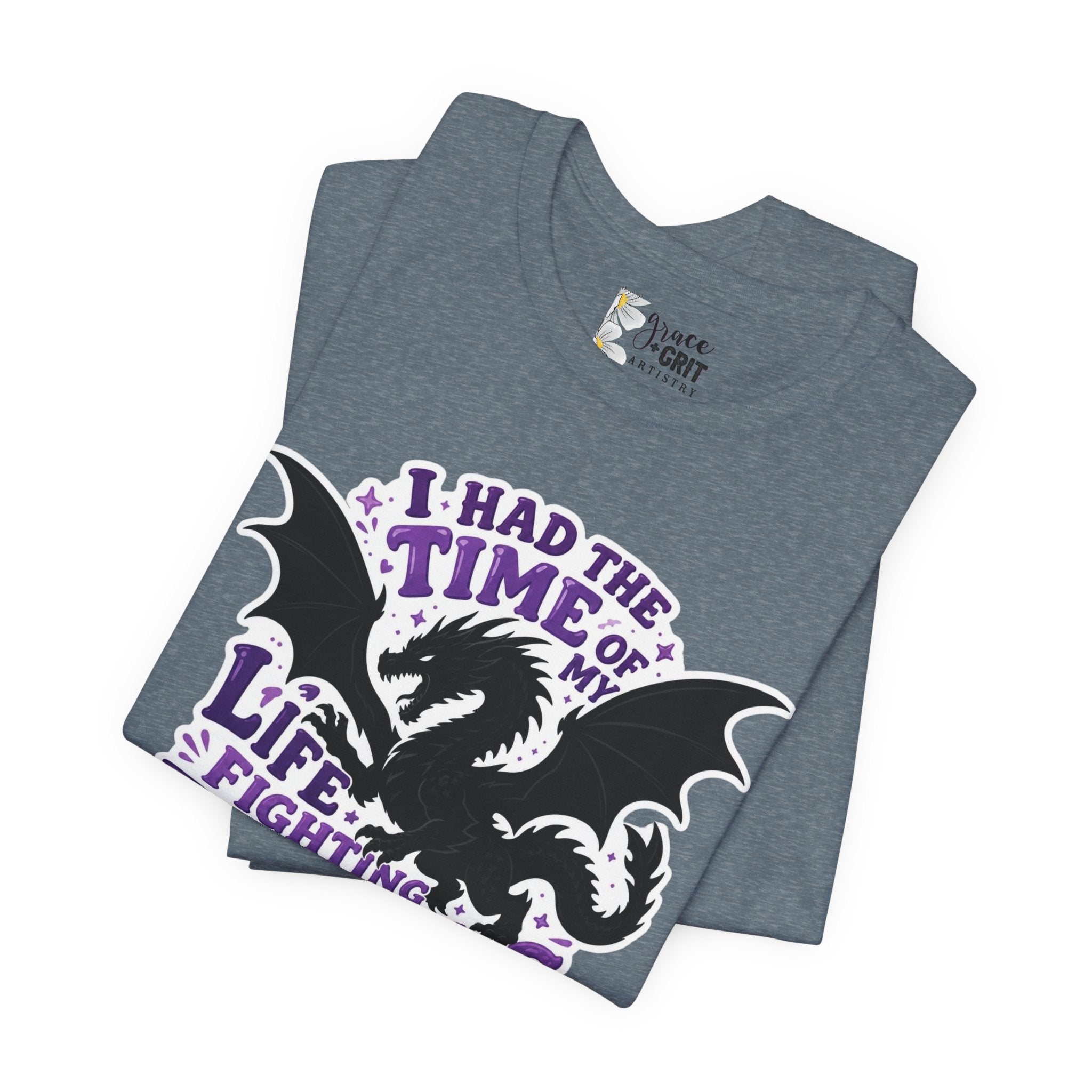 Dragon Fighting Tee — "I Had the Time of My Life Fighting Dragons With You" Graphic T-Shirt