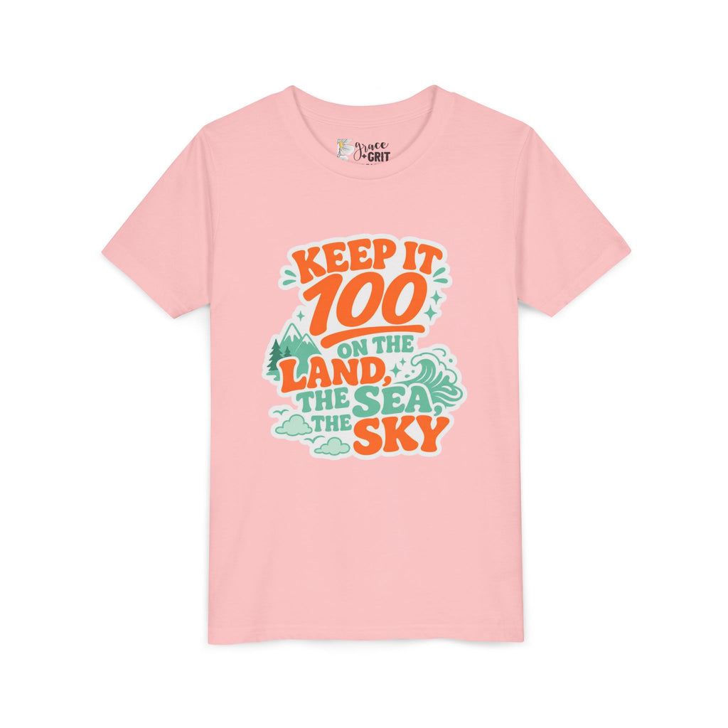 Keep It 100 on the Land the Sea the Sky Youth Tee | Adventure Nature Graphic