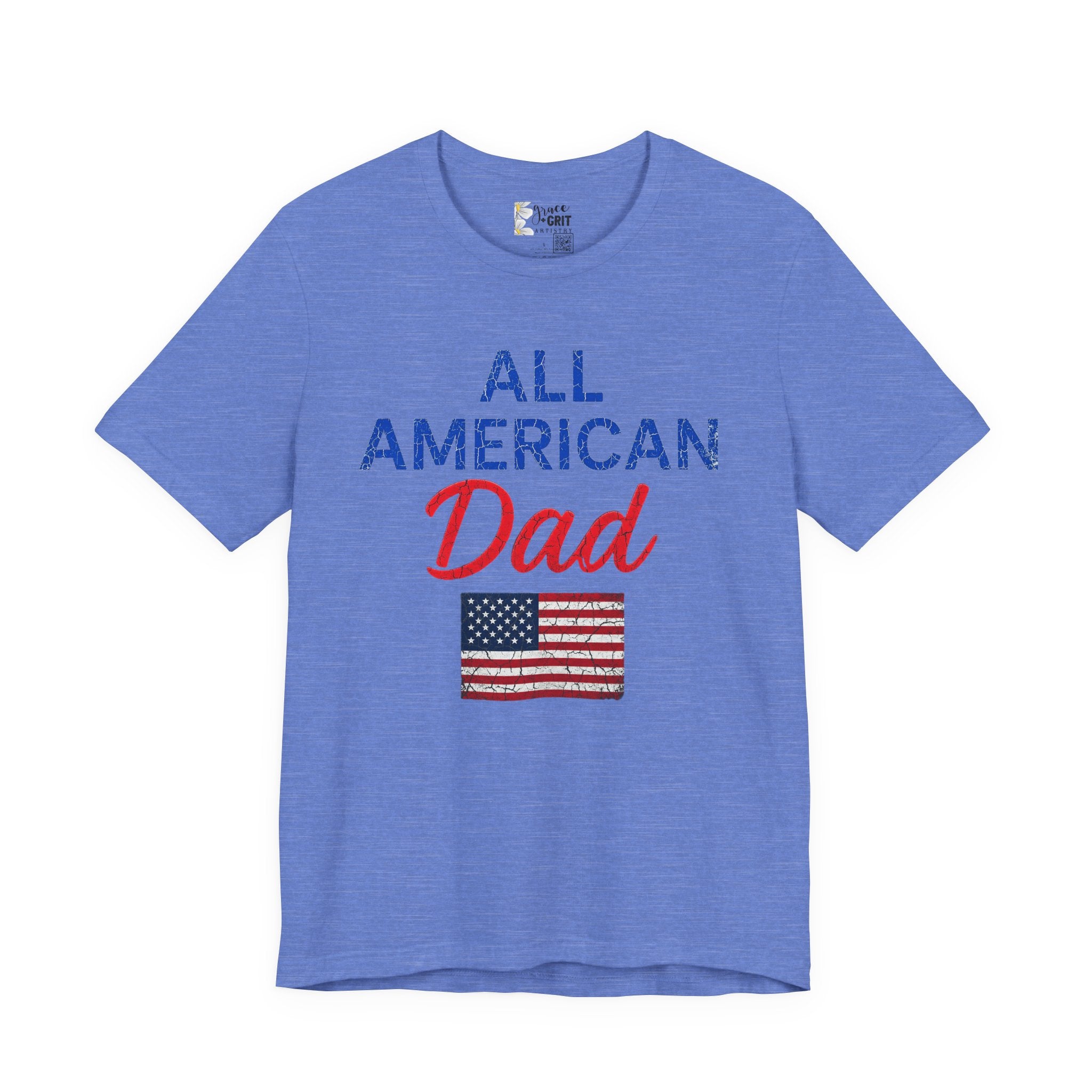All American Dad T-Shirt – Patriotic Fourth of July Tee for Fathers