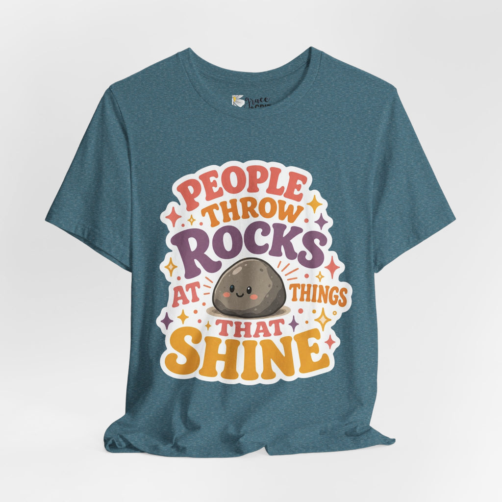 People Throw Rocks at Things That Shine T-Shirt | Cute Rock Illustration