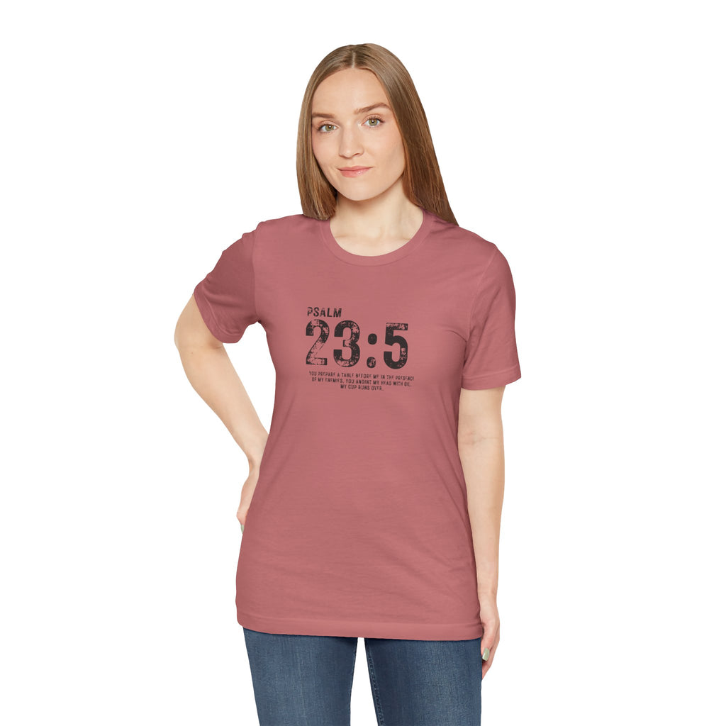 Psalm 23:5 T‑Shirt — Christian Inspirational Scripture Tee