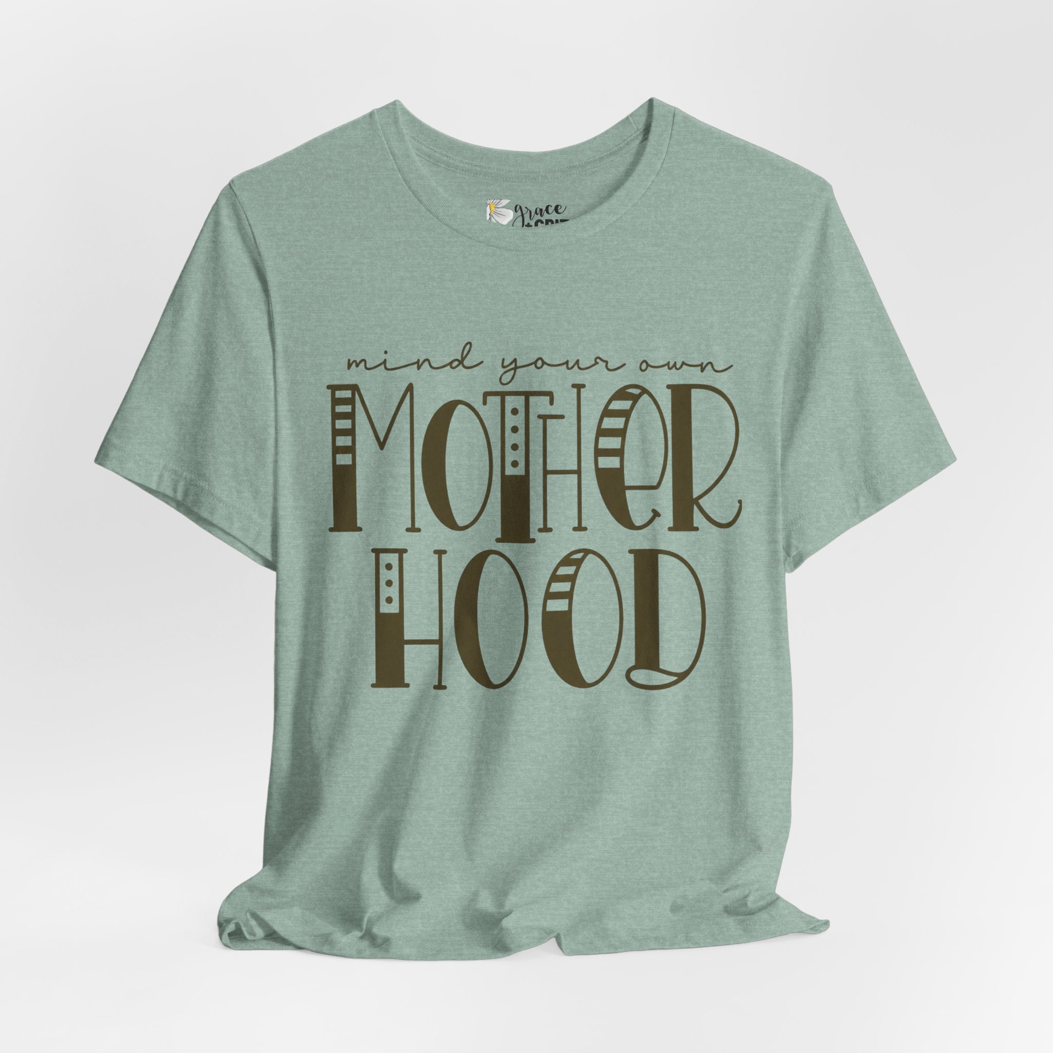 Motherhood Graphic Tee — 'Mind Your Own Motherhood' Casual Mom Shirt