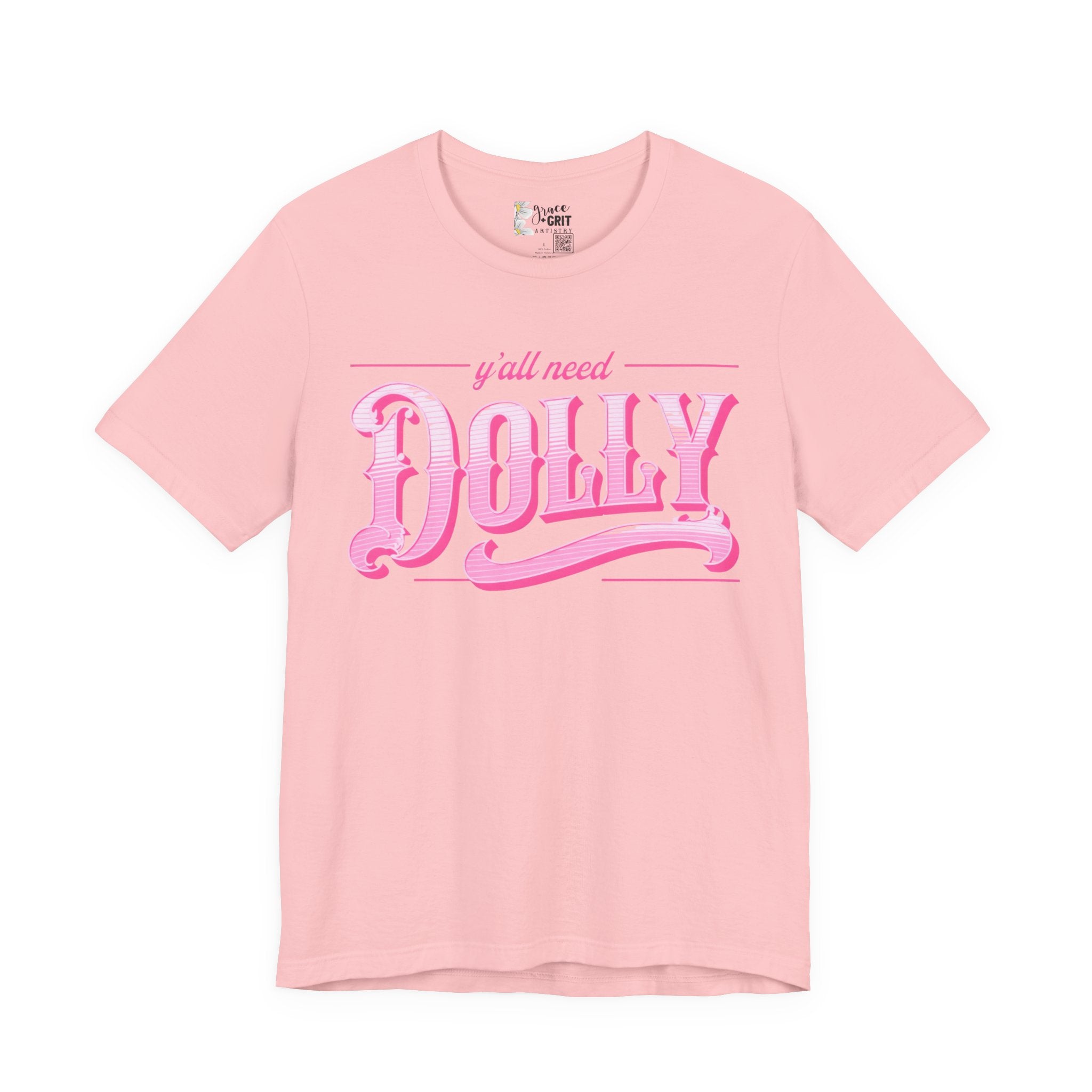 T‑Shirt — “Y’all Need Dolly” Pink Retro Country Graphic Tee