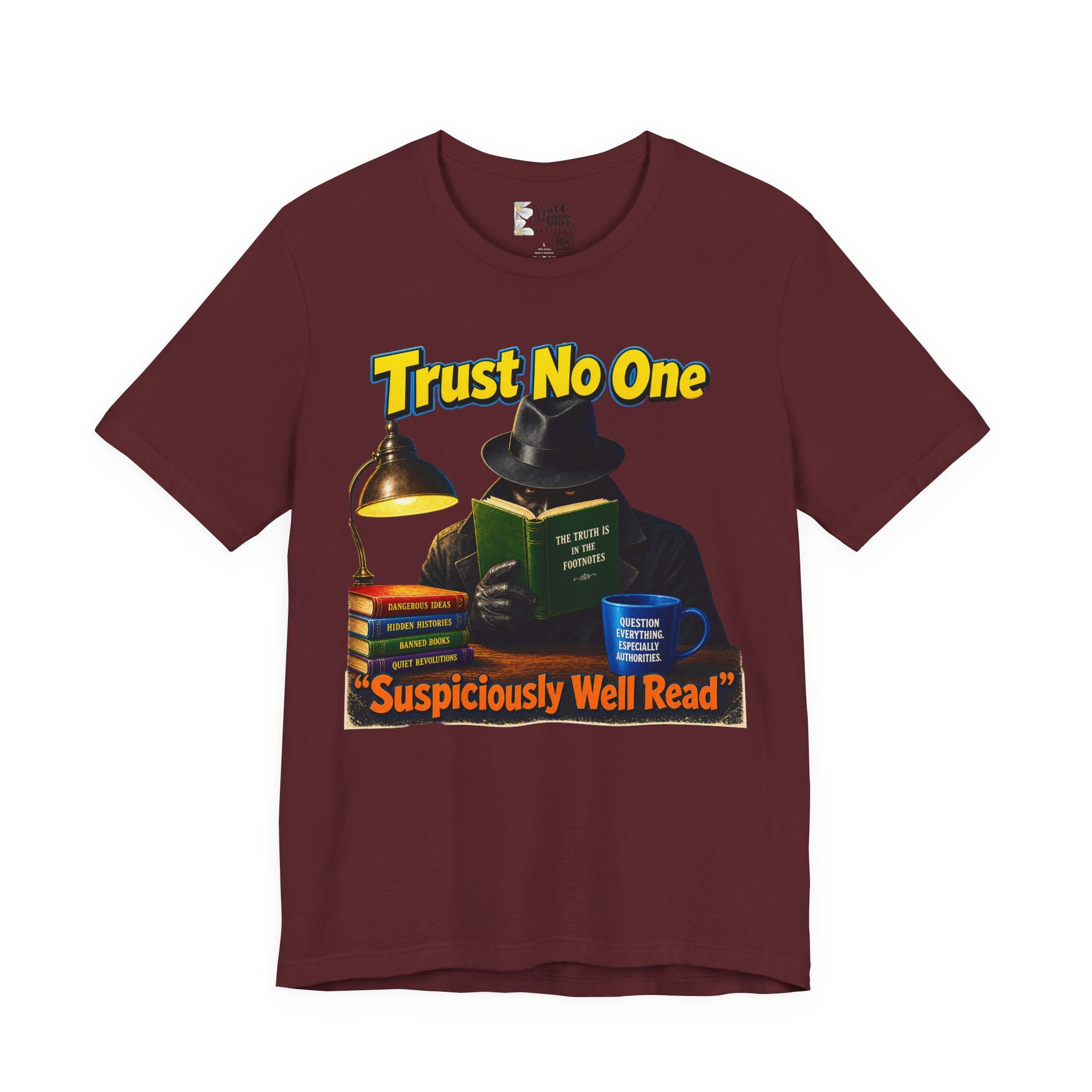Trust No One “Suspiciously Well Read” Tee – Mystery Reader Graphic T‑Shirt
