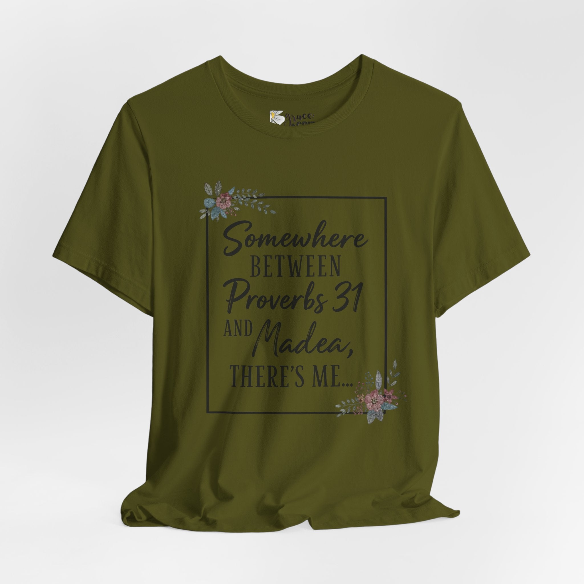 Proverbs 31 & Madea Tee — Christian Inspirational Women's Graphic Shirt