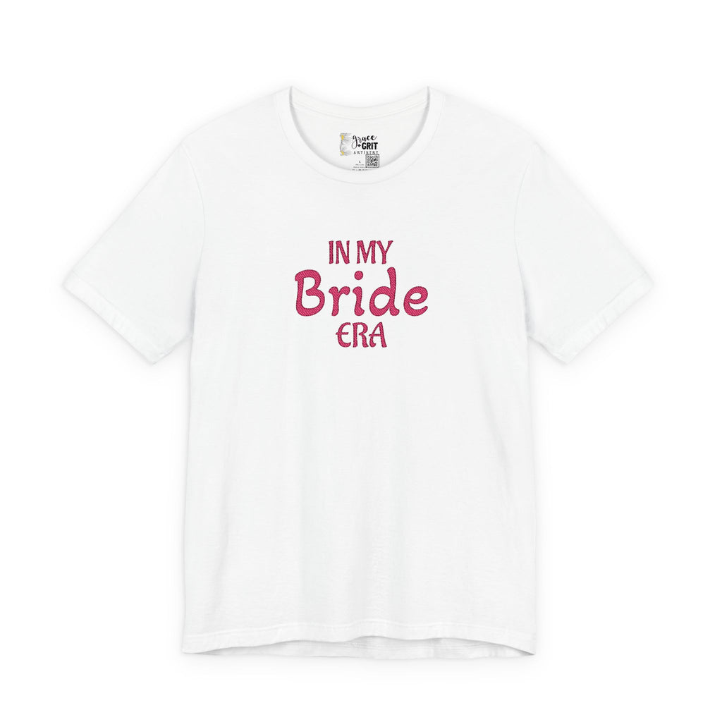 Embroidered Bride Tee — "In My Bride Era" Bachelorette T‑Shirt