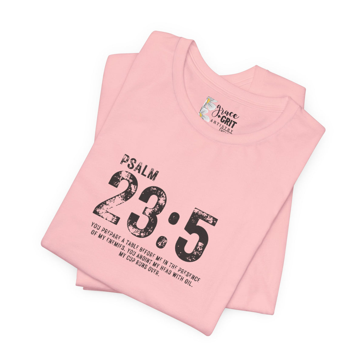 Psalm 23:5 T‑Shirt — Christian Inspirational Scripture Tee